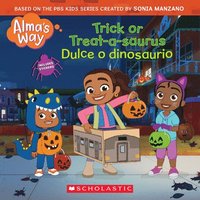 bokomslag Trick-Or-Treatasaurus / Dulce O Dinosaurio (Alma's Way Halloween Storybook)