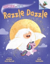 bokomslag Razzle Dazzle: An Acorn Book (Unicorn and Yeti #9)