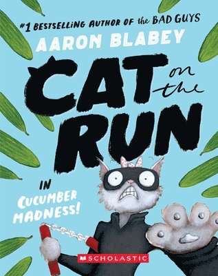 Cat on the Run in Cucumber Madness! (Cat on the Run #2) 1