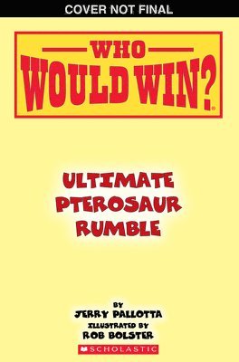 bokomslag Who Would Win?: Ultimate Pterosaur Rumble