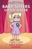 bokomslag Karen's Prize: A Graphic Novel (Baby-Sitters Little Sister #10)