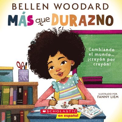 Bellen Woodard - Más Que Durazno (Un Libro Original de Bellen Woodard) (More Than Peach), Häftad