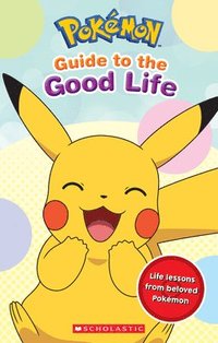 bokomslag Pokemon: Guide to the Good Life