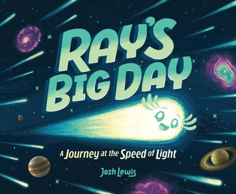 Ray's Big Day: A Journey at the Speed of Light 1