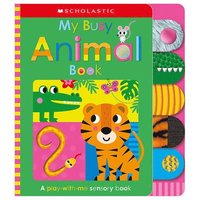 bokomslag My Busy Animal Book: Scholastic Early Learners (Touch and Explore)