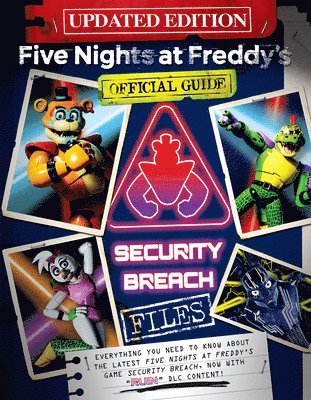 bokomslag Five Nights at Freddy's: The Security Breach Files - Updated Guide