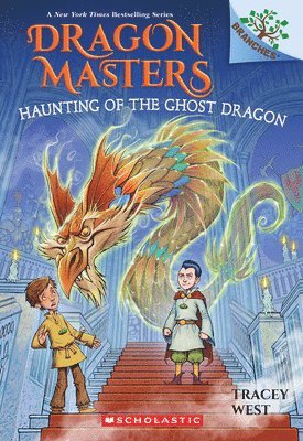 bokomslag Haunting of the Ghost Dragon: A Branches Book (Dragon Masters #27)