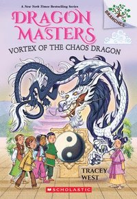 bokomslag Vortex of the Chaos Dragon: A Branches Book (Dragon Masters #30)