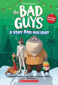 bokomslag Dreamworks' The Bad Guys: A Very Bad Holiday Novelization