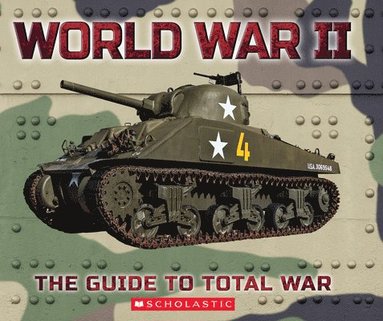 bokomslag World War II: The Guide to Total War