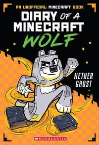 bokomslag Nether Ghost (Diary of a Minecraft Wolf #3)