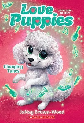 Janay Brown-Wood - Changing Tunes (Love Puppies #5), Häftad