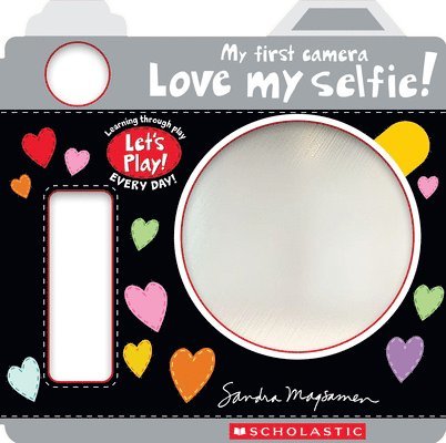 Love My Selfie! (a Let's Play! Board Book) 1