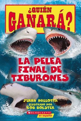 bokomslag ¿Quién Ganará? La Pelea Final de Tiburones (Who Would Win?: Ultimate Shark Rumble)