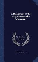 bokomslag Discussion of the Irrigation District Movement