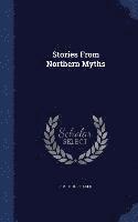 bokomslag Stories From Northern Myths