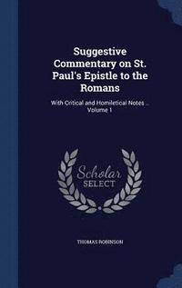 bokomslag Suggestive Commentary on St. Paul's Epistle to the Romans