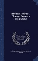 bokomslag Iroquois Theatre ... Chicago; Souvenir Programme