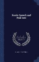 bokomslag Rustic Speech and Folk-lore