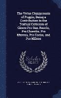 bokomslag The Vetus Cluniacensis of Poggio, Being a Contribution to the Textual Criticism of Cicero Pro Sex. Roscio, Pro Cluentio, Pro Murena, Pro Caelio, and Pro Milone