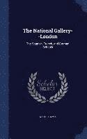 The National Gallery--London 1