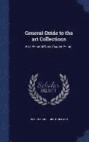 bokomslag General Guide to the art Collections