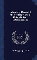 bokomslag Laboratory Manual of the Technic of Basal Metabolic Rate Determinations