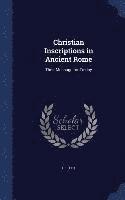 bokomslag Christian Inscriptions in Ancient Rome