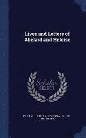 bokomslag Lives and Letters of Abelard and Heloise