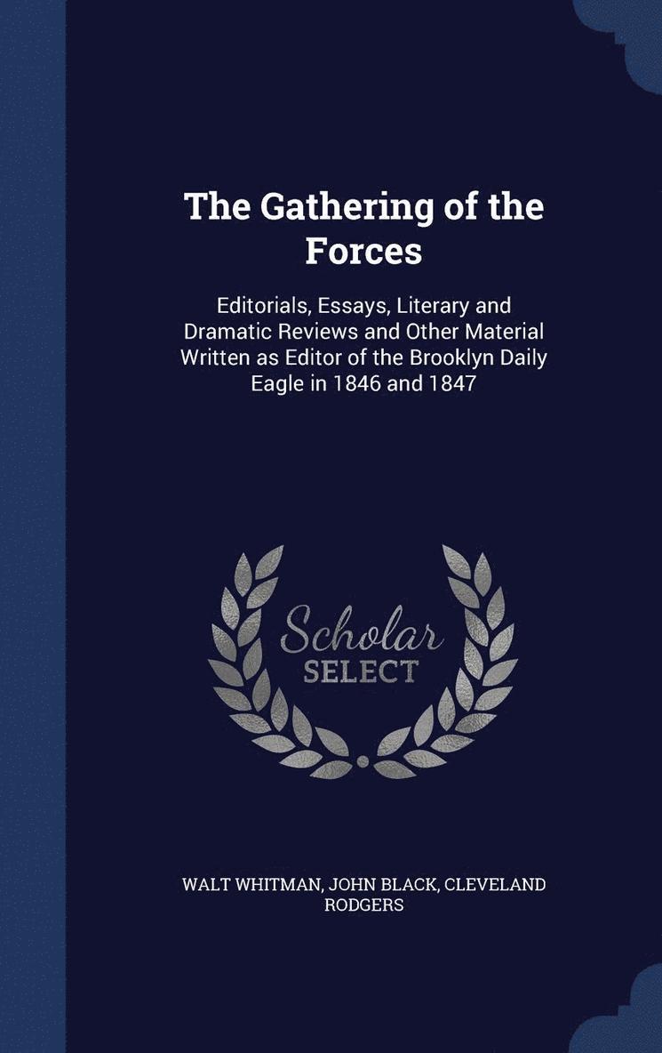 Walt Whitman, John Black, Cleveland Rodgers - Gathering of the Forces, Inbunden