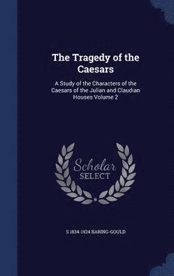 The Tragedy of the Caesars 1