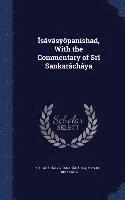 bokomslag svsypanishad, With the Commentary of Sr Sankarchya
