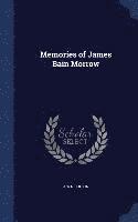 bokomslag Memories of James Bain Morrow
