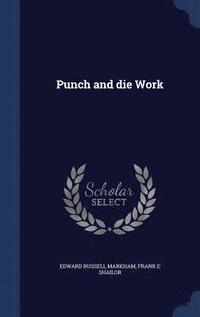 bokomslag Punch and die Work