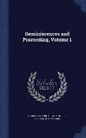 bokomslag Reminiscences and Proceeding, Volume 1