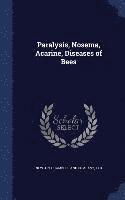 bokomslag Paralysis, Nosema, Acarine, Diseases of Bees