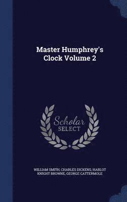 Master Humphrey's Clock Volume 2 1