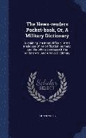 bokomslag News-readers Pocket-book, Or, A Military Dictionary