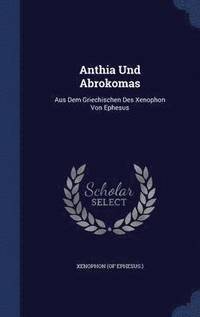 bokomslag Anthia Und Abrokomas