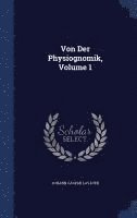 bokomslag Von Der Physiognomik, Volume 1