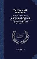 bokomslag The History Of Hindostan