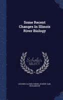 Some Recent Changes In Illinois River Biology 1