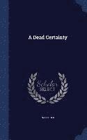 bokomslag A Dead Certainty