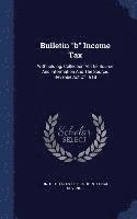 bokomslag Bulletin &quot;b&quot; Income Tax