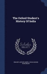 bokomslag The Oxford Student's History of India