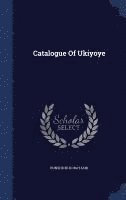 bokomslag Catalogue Of Ukiyoye