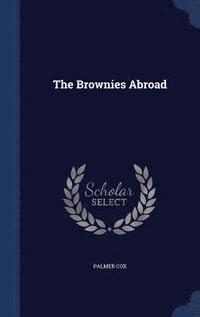 bokomslag The Brownies Abroad
