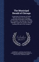 bokomslag The Municipal Herald of Chicago
