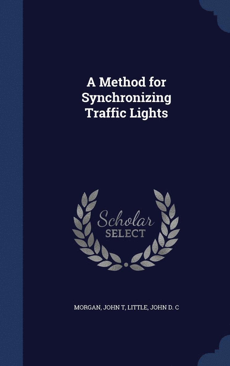 A Method for Synchronizing Traffic Lights 1
