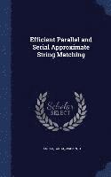 bokomslag Efficient Parallel and Serial Approximate String Matching